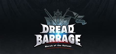 Dread Barrage .